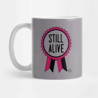 Still Alive Mug